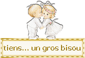 tiens un gros bisou